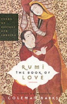 Rumi: The Book of Love: Poems of Ecstasy and Longing-کتاب انگلیسی