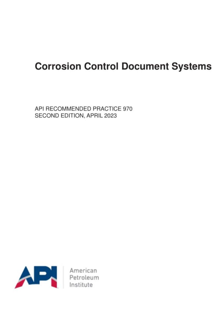 ♦️دانلود استاندارد سامانه مستندات کنترل خوردگی  ویرایش 2023 ✅ systeAPI 970 2023  Corrosion Control Document
