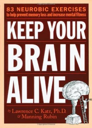 Keep Your Brain Alive: 83 Neurobic Exercises to Help Prevent Memory Loss and Increase Mental Fitness {SCAN}-کتاب انگلیسی