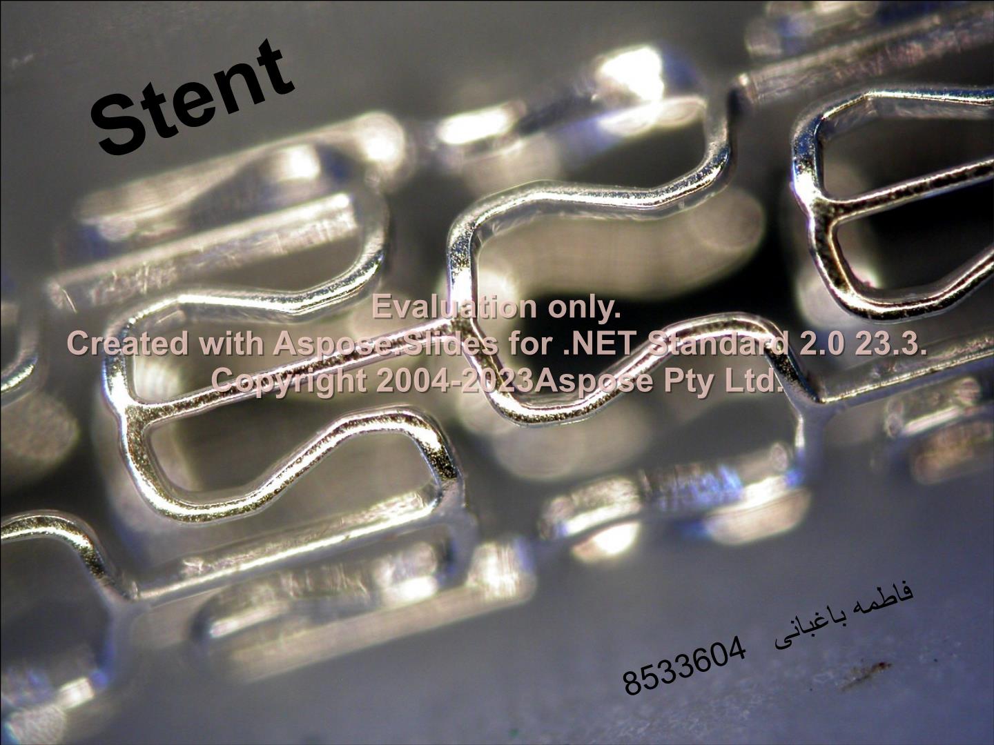 پاورپوینت Stent      تعداد اسلاید : 37      نسخه کامل✅