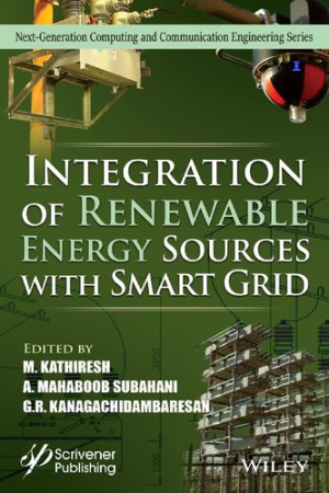 Integration of Renewable Energy Sources with Smart Grid-کتاب انگلیسی