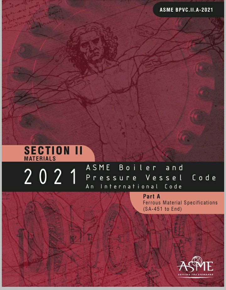 🟥استاندارد متریال آهنی ASME Sec II A Vol 2  ویرایش ۲۰۲۱🟥  🔰ASME Sec IIA Vol 2 2021  🌺Ferrus Material