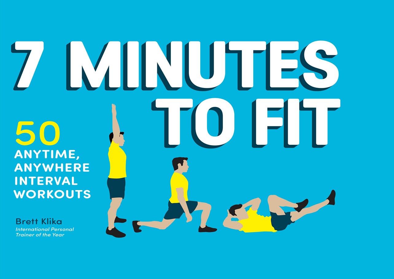 کتاب انگلیسی 7Minutes to Fit 50 Anytime Anywhere Interval Workouts