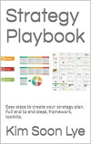 Strategy Playbook: Easy steps to create your strategy plan. Full end to end steps, framework, toolkits-کتاب انگلیسی