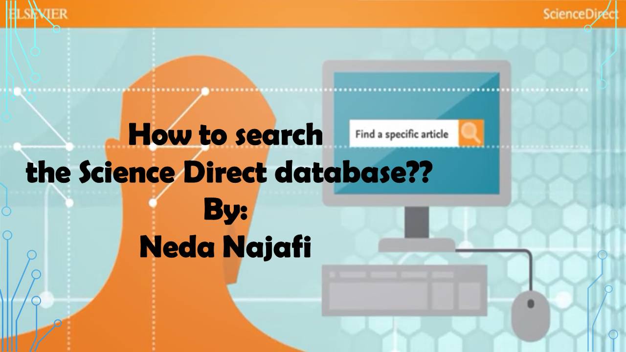   پاورپوینت آشنایی با پایگاه اطلاعاتی Sciencedirect