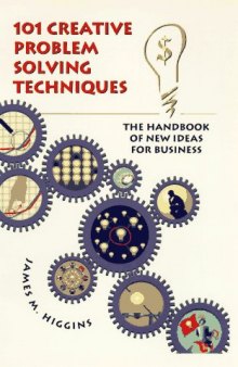 101 Creative Problem Solving Techniques: The Handbook of New Ideas for Business-کتاب انگلیسی