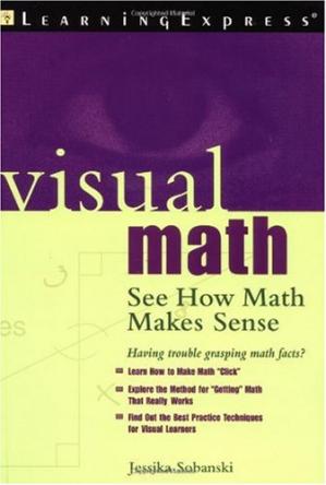 Visual Math - See How Math Makes Sense-کتاب انگلیسی