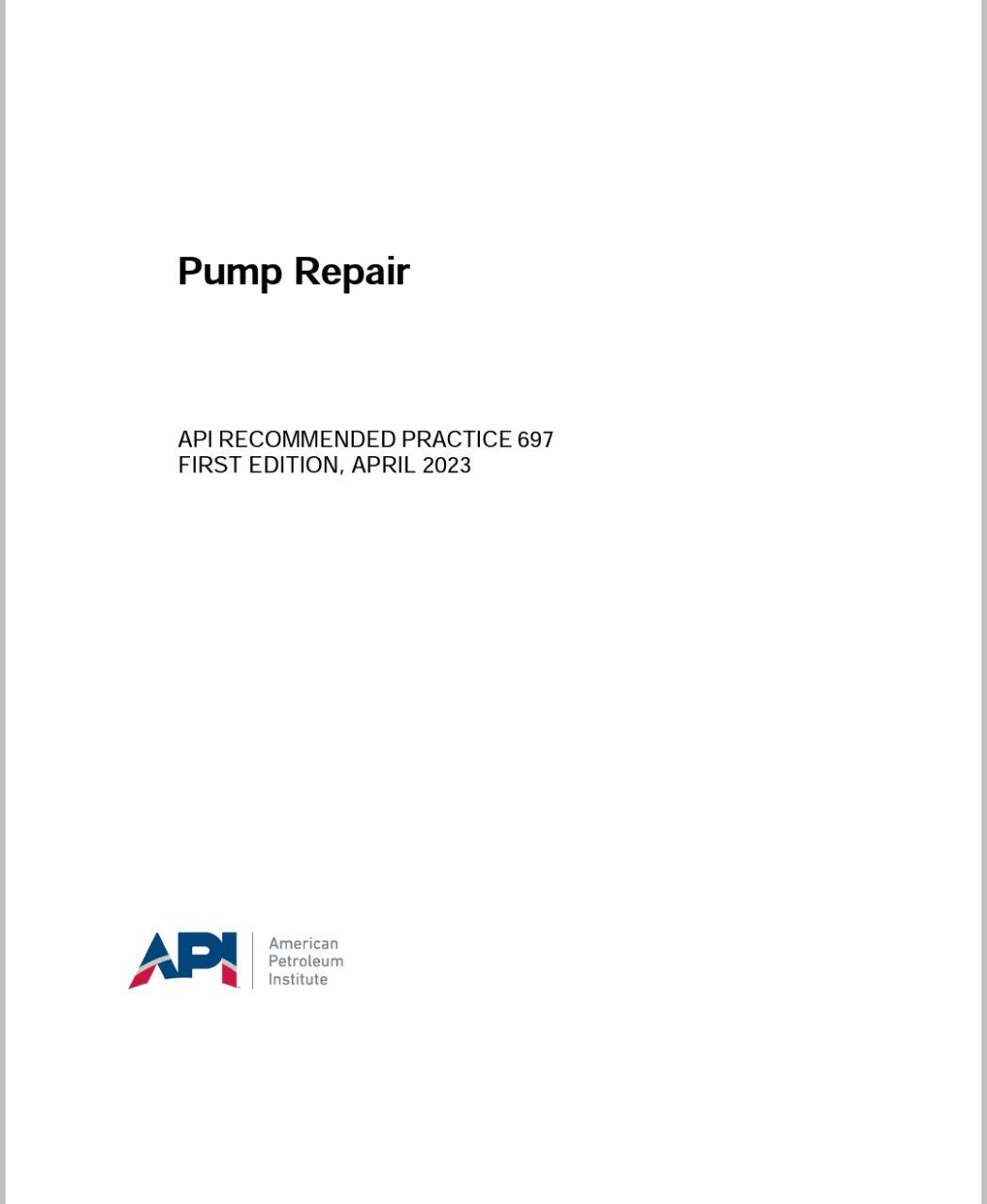 🖤دانلود ویرایش اول استاندارد تعمیرات پمپ 2023🖤 ✅API 697 2023  🔥Pump Repair