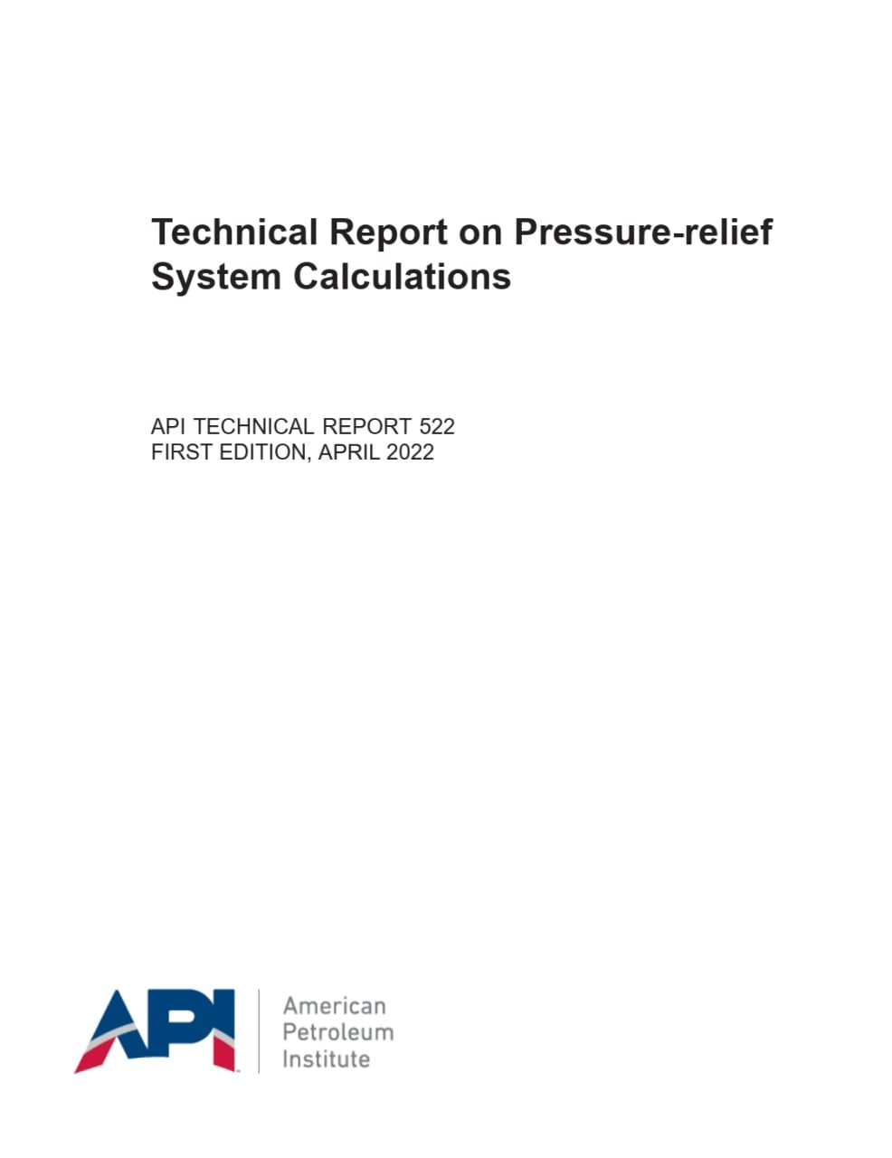 💚اولین ویرایش استاندارد API 522 در زمینه محاسبات شیرهای اطمینان💚  💥API 522 2022  ✅Technical Report on Pressure-relief System Calculations