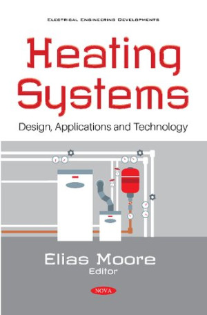 Heating Systems: Design, Applications and Technology-کتاب انگلیسی