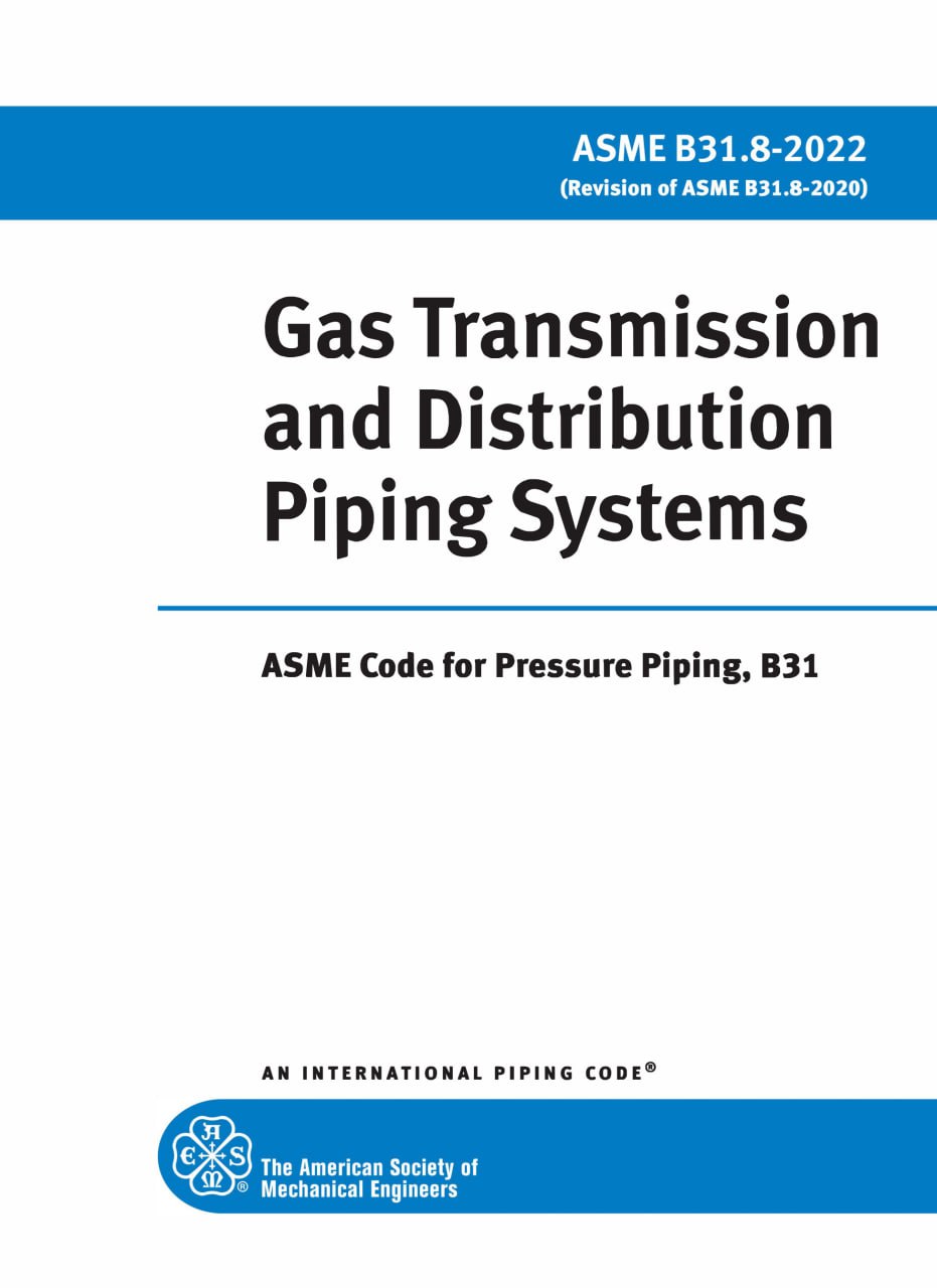 💜نسخه اوریجنال استاندارد خطوط لوله گاز  ویرایش 2022💜  🔰ASME B31.8 2022 ✅ 💓gas Transmition PipeLine 2022