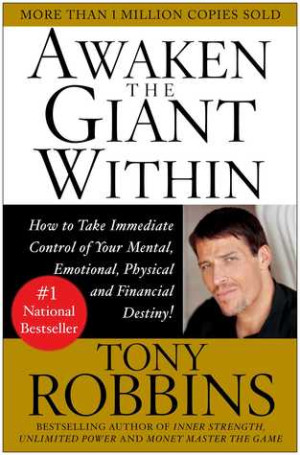 Awaken the Giant Within: How to Take Immediate Control of Your Mental, Emotional, Physical and Financial Destiny!-کتاب انگلیسی