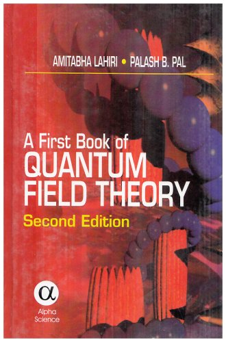 A First Book of Quantum Field Theory (Second Revised Edition)