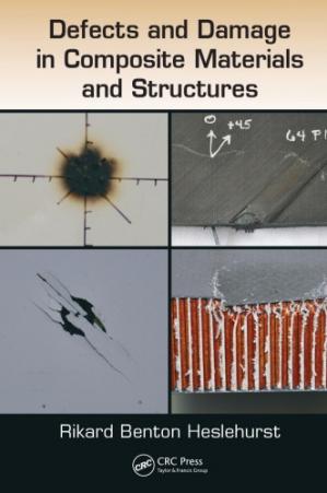Defects and damage in composite materials and structures-کتاب انگلیسی