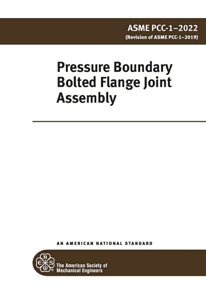 استاندارد راهنمای بستن اتصالات فلنجی  💥ASME PCC-1 2022  ✅✅Guidelines fo Pressure Boundary Bolted Flange Joint Assembly