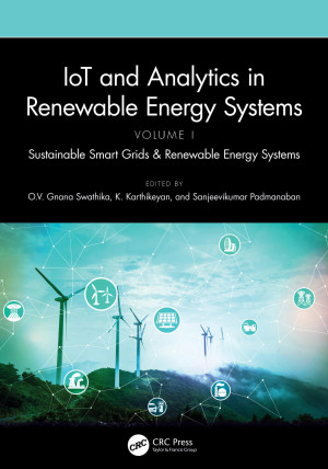 IoT and Analytics in Renewable Energy Systems (Volume 1) Sustainable Smart Grids & Renewable Energy Systems-کتاب انگلیسی