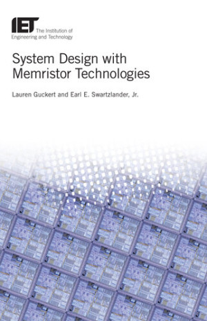 System Design with Memristor Technologies-کتاب انگلیسی