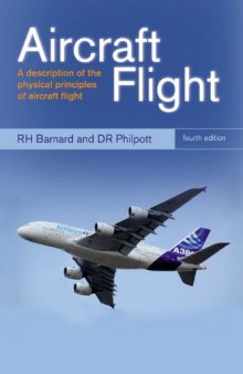 Aircraft Flight: A description of the physical principles of aircraft flight-کتاب انگلیسی